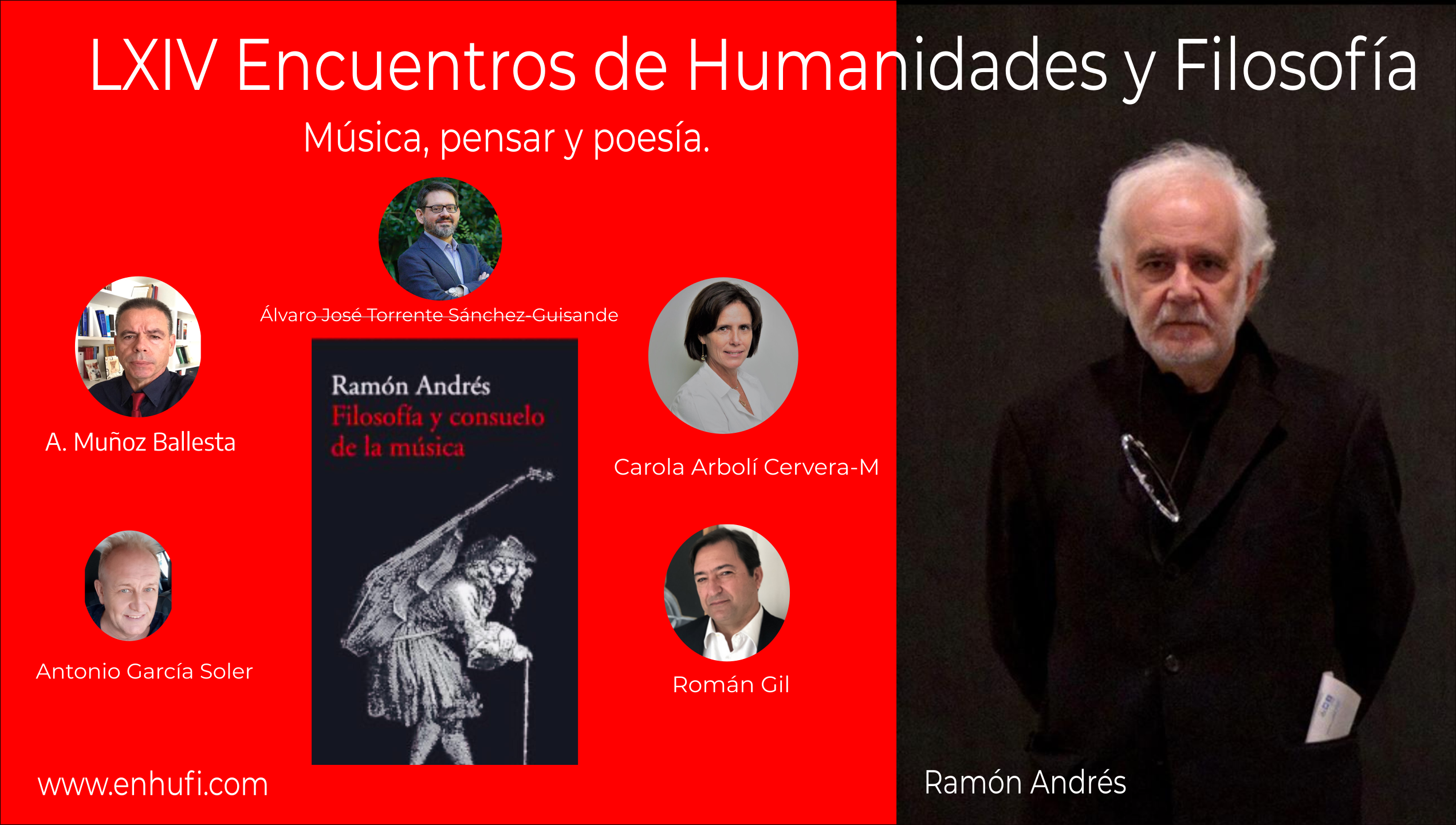 LXIV Encuentros Humanidades y Filosofía: Ramón Andrés, música, pensar y poesía.