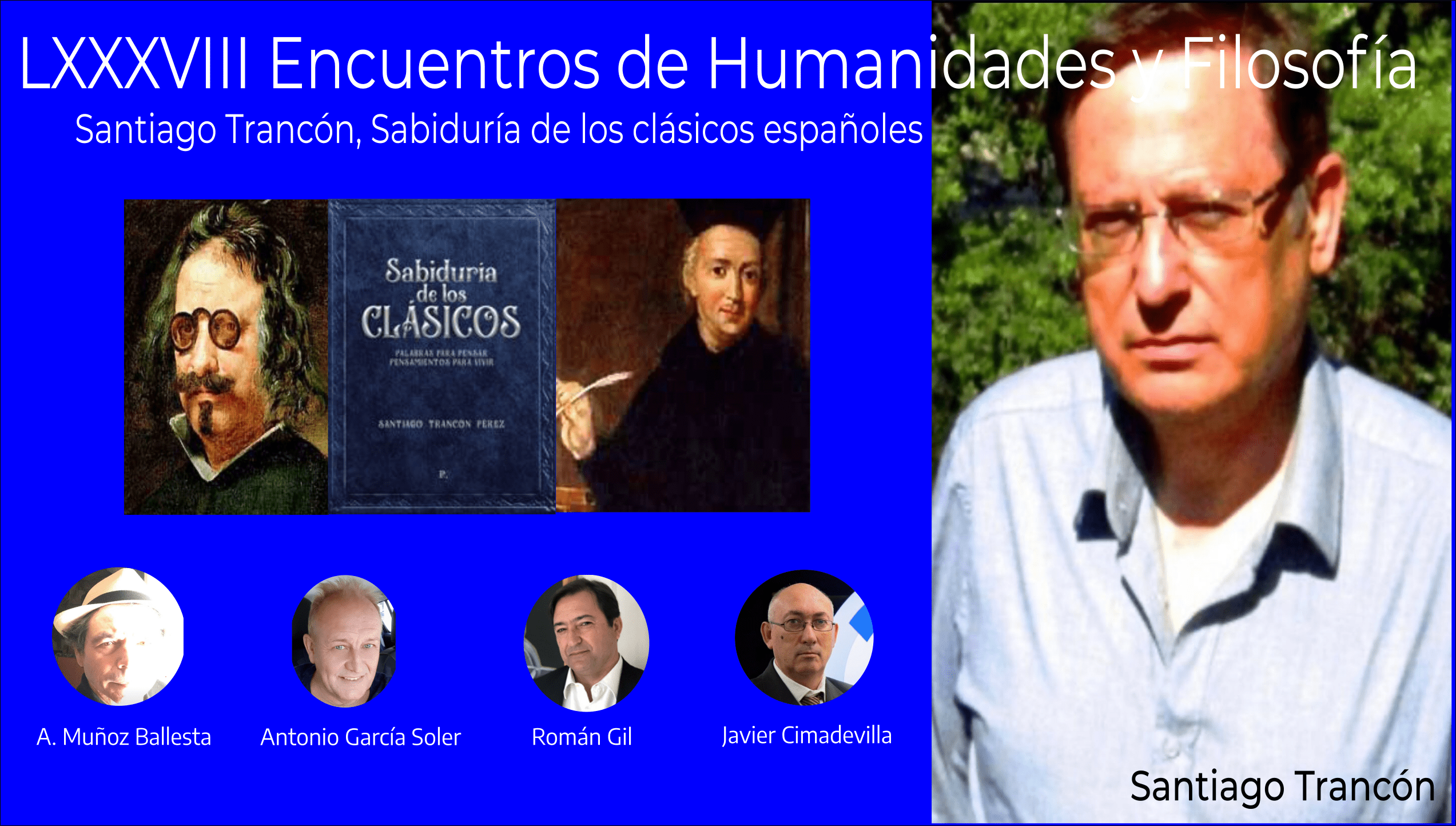  LXXXVIII Encuentros Humanidades y Filosofía, Santiago Trancón, la sabiduría de los clásicos